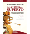 Las Voces del Superyo. 5&ordf; Ed. Aumentada y Corregida