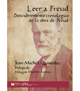 LEER A FREUD. Descubrimiento  cronológico de la obra de Freud