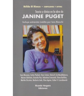 Teoría y Clínica en la obra de JANINE PUGET. 3º Ed. Corregida y aumentada 9789878460879 Ricardo Vergara 22,80 €