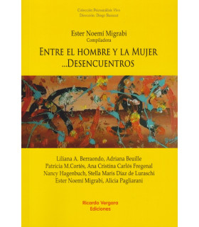 Entre el hombre y la mujer ...... Desencuentros 9789878984568 Ricardo Vergara 18,05&nbsp;&euro;
