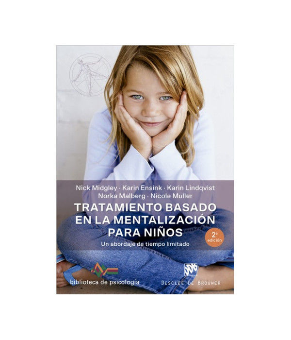Tratamiento basado en la mentalizaci&oacute;n para ni&ntilde;os 9788433030542 DESCL&Eacute;E DE BROUWER 28,50&nbsp;&euro;