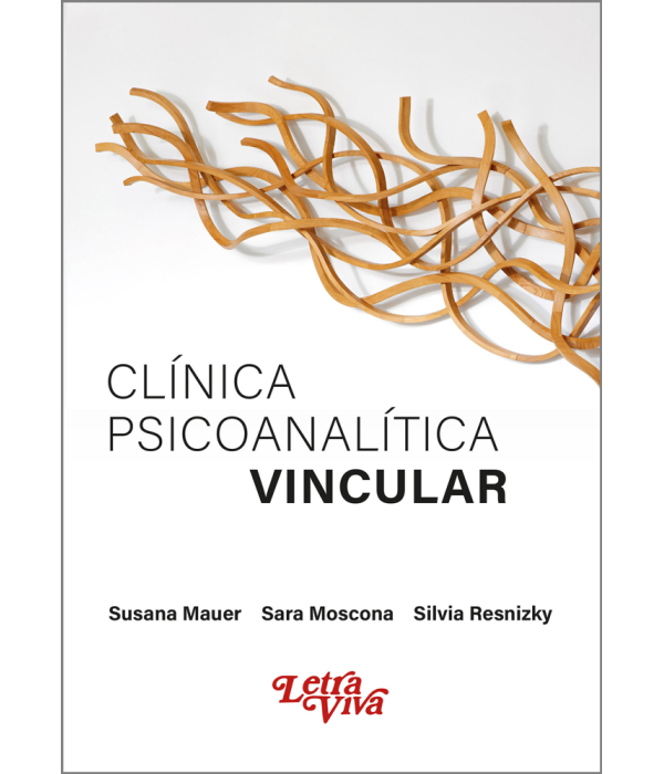 Cl&iacute;nica Psicoanal&iacute;tica Vincular 9786319063417 Letra Viva 33,25&nbsp;&euro;