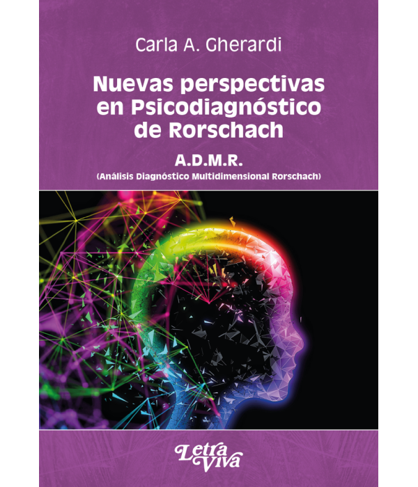 NUEVAS PERSPECTIVAS EN PSICODIAGN&Oacute;STICO DE RORSCHACH: ADMR (An&aacute;lisis Diagn&oacute;stico Multidimensional Rorschach) 9786319075373 Letra Viva 39,90&nbsp;&euro;
