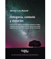 ONTOGENIA, CONTEXTO Y MUTACI&Oacute;N