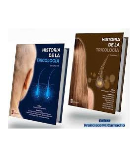 HISTORIA DE LA TRICOLOGÍA - Vol 1 - Vol 2