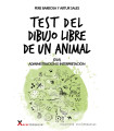 Test del Dibujo Libre de un Animal (DLA) Administración e Interpretación
