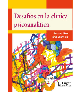 Desafíos en la Clínica Psiconalítica 9789508928696 Lugar Editorial 23,75 €