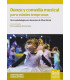DANZA Y COMEDIA MUSICAL PARA EDADES TEMPRANAS