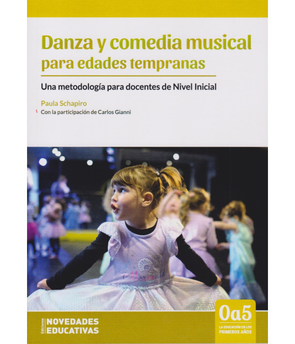 DANZA Y COMEDIA MUSICAL PARA EDADES TEMPRANAS 9786316603371 Noveduc 25,65 €