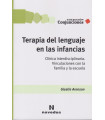 Terapia del Lenguaje en las Infancias. Clínica interdisciplinaria