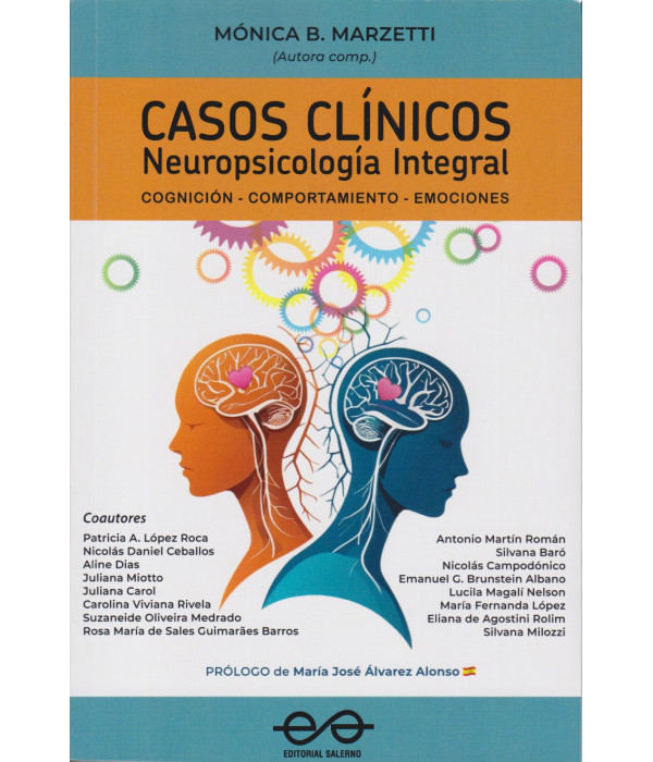 CASOS CL&Iacute;NICOS. Neuropsicolog&iacute;a Integral. Cognici&oacute;n- Comportamiento- Emociones 9789879083925 Salerno Editorial 41,80&nbsp;&euro;
