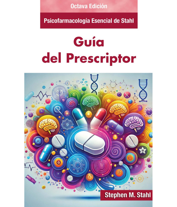 Psicofarmacología Esencial de STAHL. Guía del Prescriptor Stahl 9788478857333 AULA MÉDICA 106,40 €