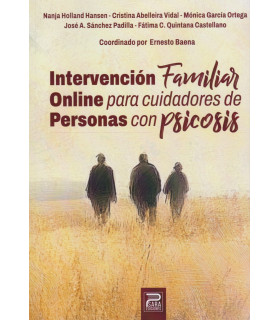 Intervención Familiar Online para cuidadores de personas con psicosis 9788412791617 Psara Ediciones 36,10 €