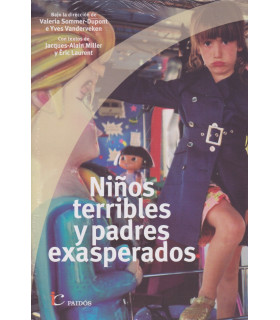 Niños terribles y padres exasperados