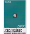 Los goces toxicómanos. 2ª Edición