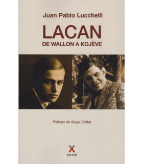 LACAN de Wallon a Kojève