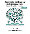 Desarrollo Profesional en Psicopedagogía. Recorrido Teórico/Práctico