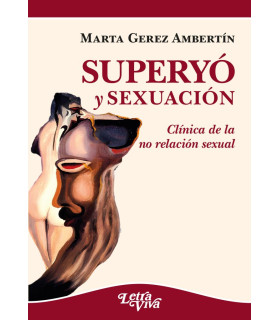 Superyó y sexuación: Clínica de la no relación sexual