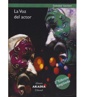 La voz del Actor. Segunda Edición Ampliada