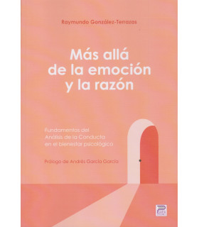 Más Allá de la Emoción y la Razón