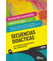 Secuencias Didácticas. La brújula del proceso de enseñar