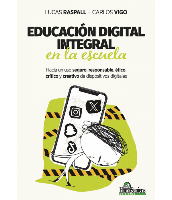 Educación digital integral en la escuela 9789877712902 Homo Sapiens 27,55 €