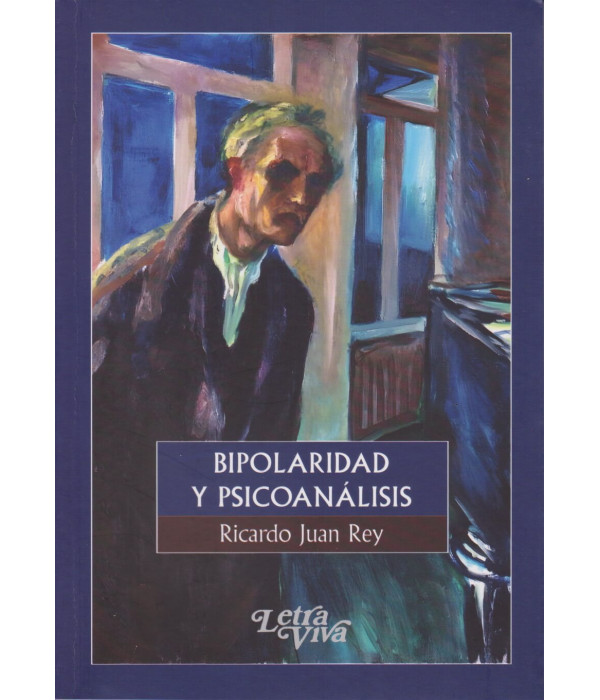 Bipolaridad Y Psicoan&aacute;lisis 9786319127607 Letra Viva 26,60&nbsp;&euro;