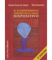 El acompañamiento terapéutico como dispositivo. 2ª Edición