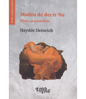 Modos de decir NO. Ética y psicoanálisis
