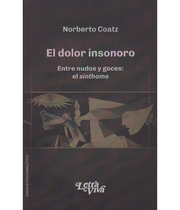 El dolor Insonoro 9786319140385 Letra Viva 21,85&nbsp;&euro;