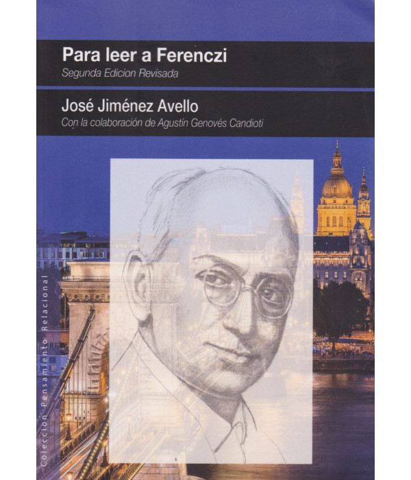 Para leer a Ferenczi. Segunda edici&oacute;n revisada 9788412991321 &Aacute;gora Relacional 20,90&nbsp;&euro;