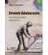 Devenir Adolescente. Recomposiciones y rupturas propias del crecer