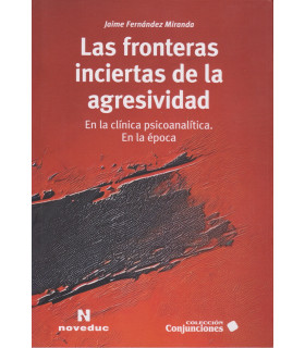 Las fronteras inciertas de la agresividad