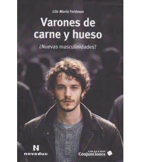 Varones de carne y hueso