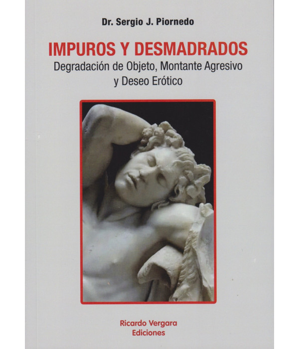 Impuros y desmadrados 9789878984803 Ricardo Vergara 23,75&nbsp;&euro;