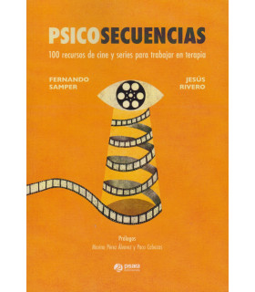 Psicosecuencias. 100 recursos de cine y series para trabajar en terapia