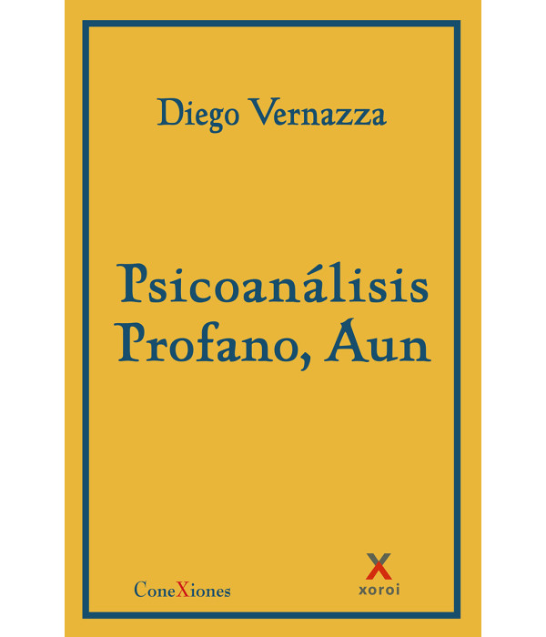 Psicoanálisis profano, aun 9791387970352 Xoroi Edicions 19,00 €