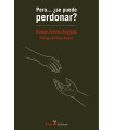 Pero... se puede perdonar?