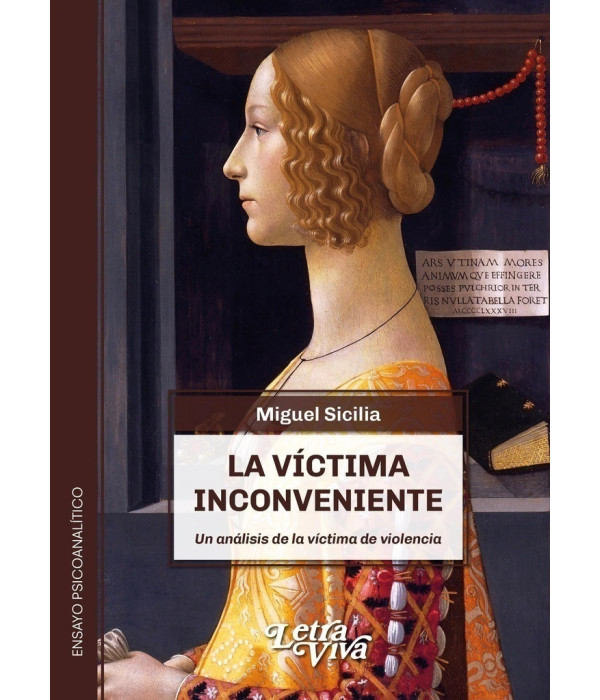 La víctima inconveniente. El análisis de la víctima de violencia 9786319163605 Letra Viva 31,35 €