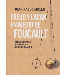 Freud y Lacan en medio de Foucault