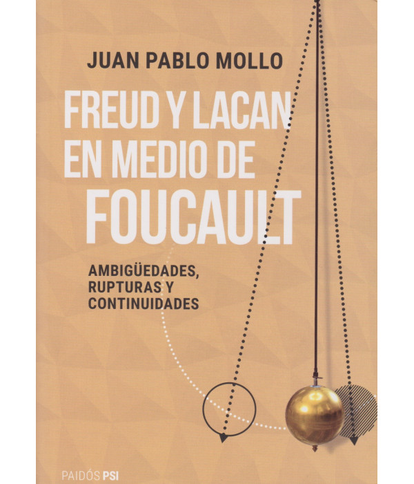 Freud y Lacan en medio de Foucault 9789501210255 Paid&oacute;s Argentina 50,35&nbsp;&euro;