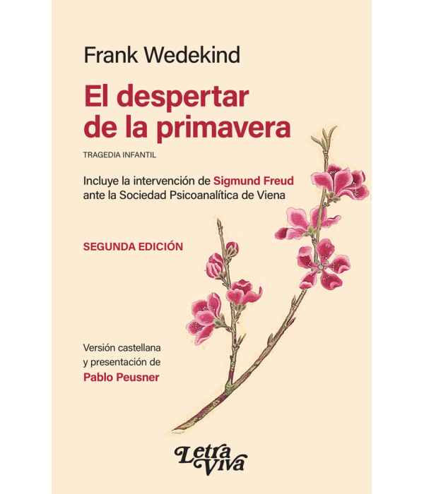 EL DESPERTAR DE LA PRIMAVERA. 3&ordf; Edici&oacute;n 9789506494315 Letra Viva 25,65&nbsp;&euro;