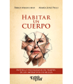 Habitar un Cuerpo. Estética y psicoanálisis en tiempos de los imperativos de belleza