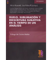 Duelo, Sublimación y Reescritura subjetiva en el tiempo de un análisis