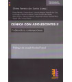 Clínica con Adolescentes II. Problemáticas contemporáneas