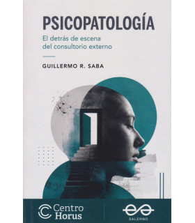 PSICOPATOLOGÍA. El detrás de escena del consultorio externo