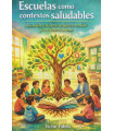 Escuelas como Contextos Saludables