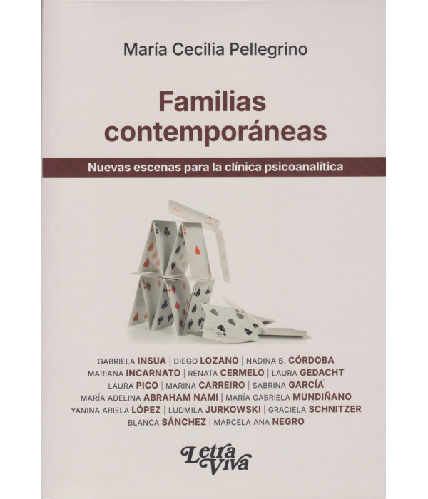 Familias Contemporáneas. Nuevas escenas para la clínica psicoanalítica 9786316886057 Letra Viva 30,40 €