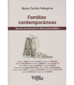 Familias Contempor&aacute;neas. Nuevas escenas para la cl&iacute;nica psicoanal&iacute;tica