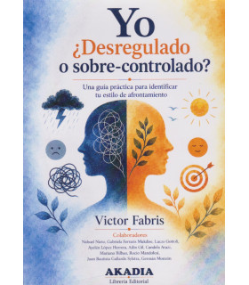 Yo Desregulado o Sobre-Controlado? Una guía práctica para identificar tu estilo de afrontamiento